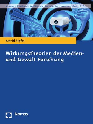 cover image of Wirkungstheorien der Medien- und-Gewalt-Forschung
